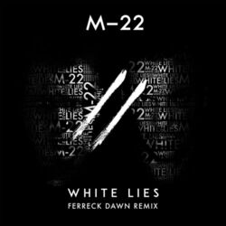 Cover of White Lies (Ferreck Dawn Edit)