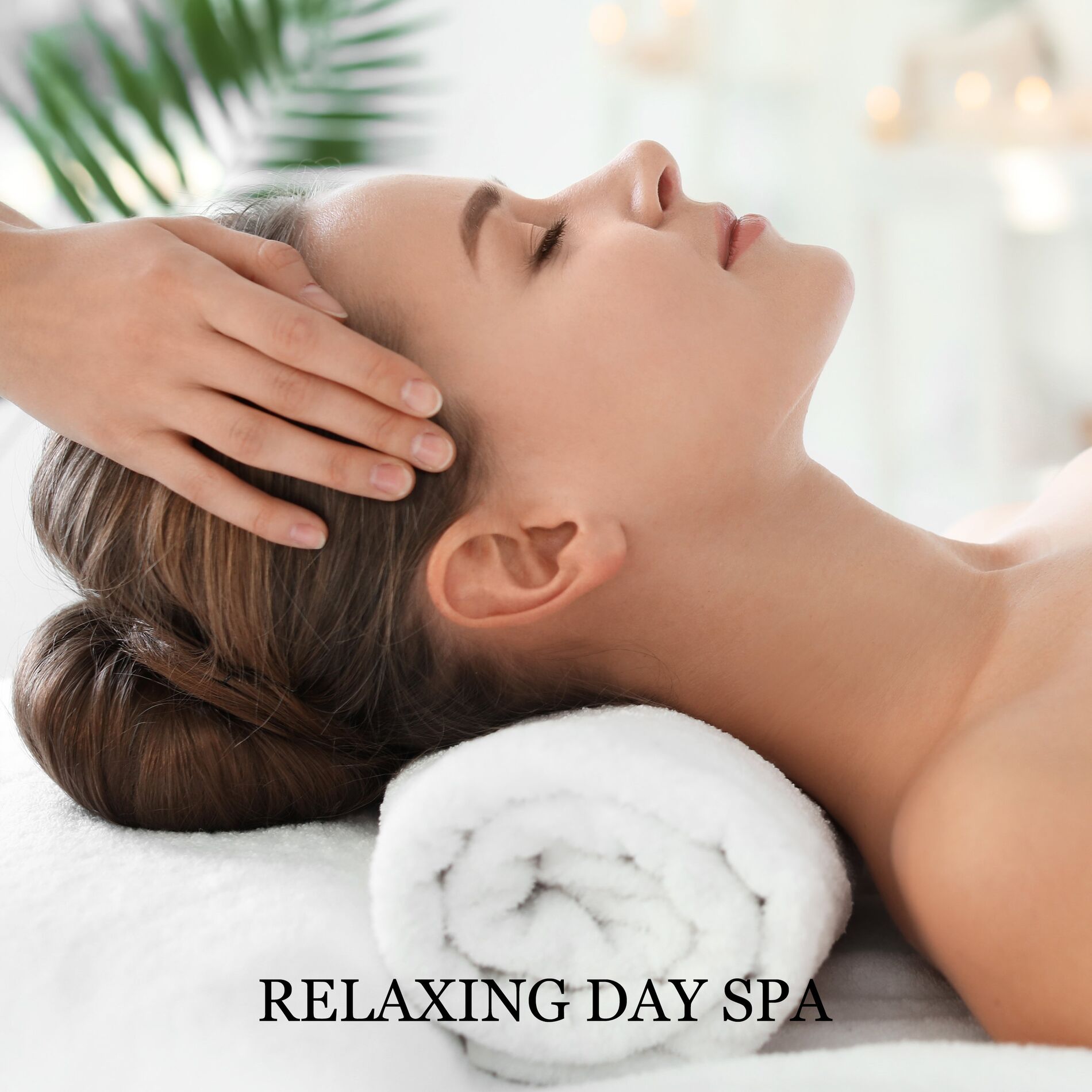 Album cover of Relaxing Day Spa: Soothing Treatments, Healing Therapy, Peaceful Zen Spirituality