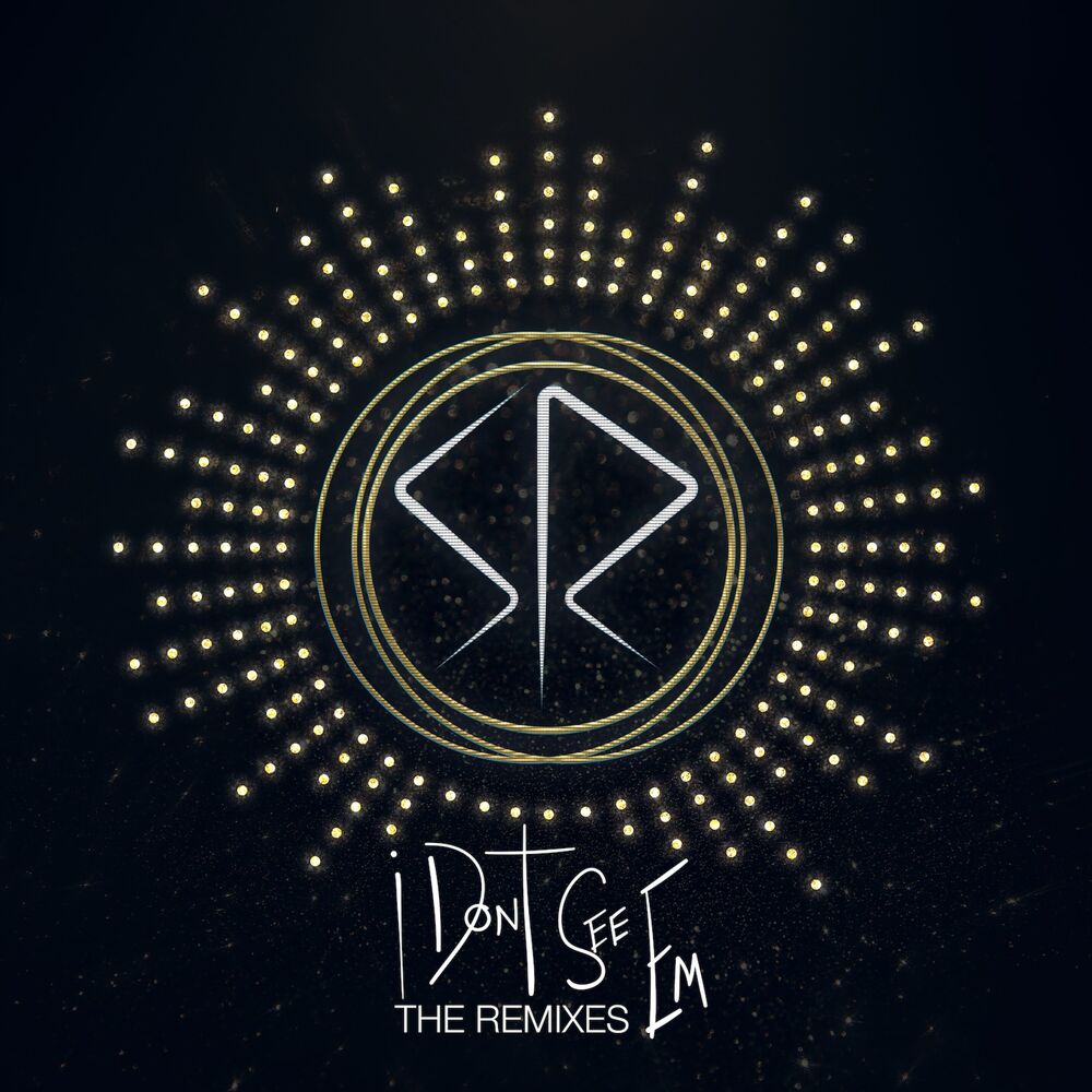Picture of I Don’t See Em (The Remixes) - EP