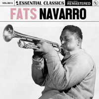 Fats Navarro: albums, songs, playlists | Listen on Deezer