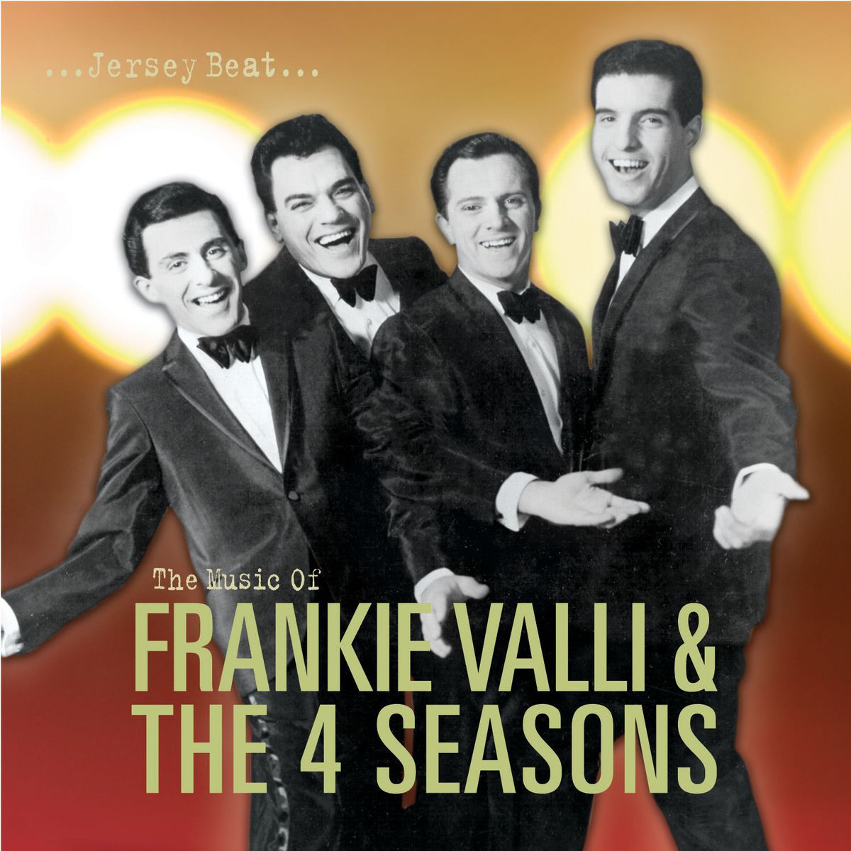 Frankie Valli & The Four Seasons - Jersey Beat: The Music Of
