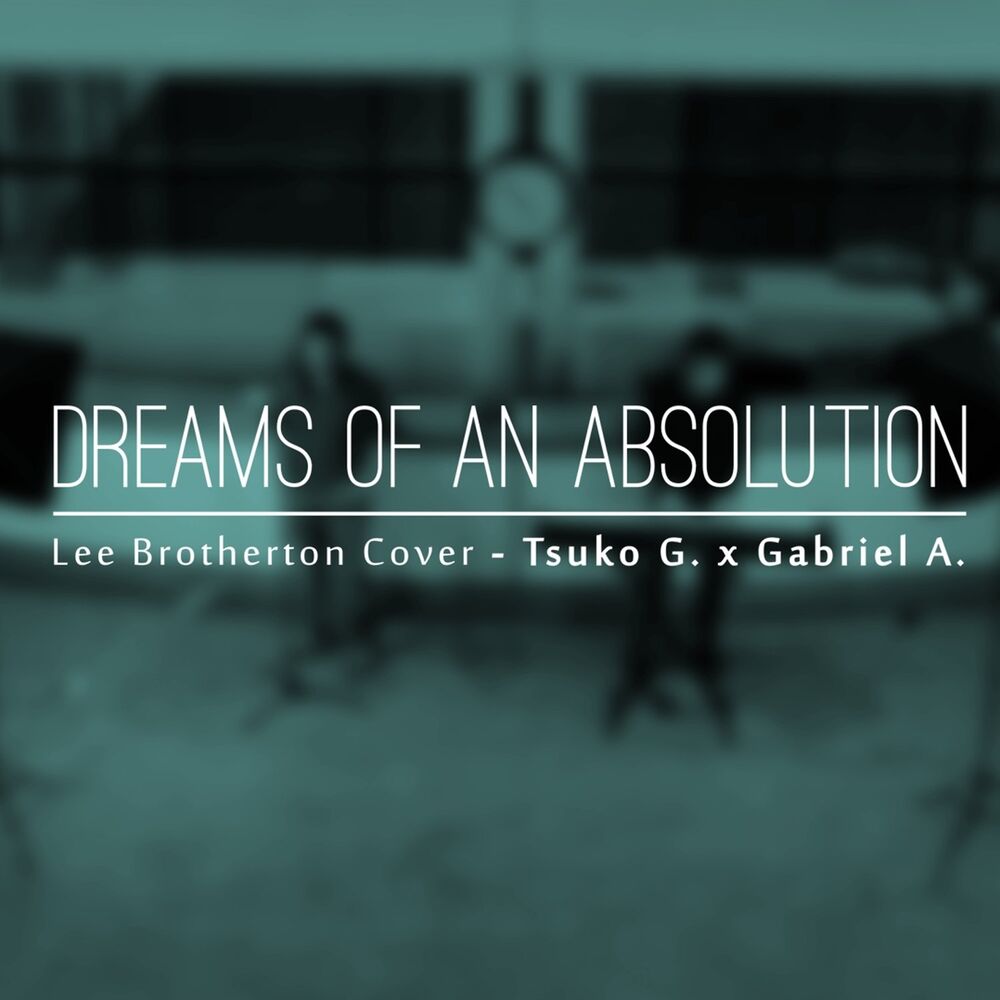 Picture of Dreams of an Absolution (feat. Gabriel A.)