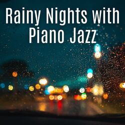 Cover of Rainy Nights with Piano Jazz