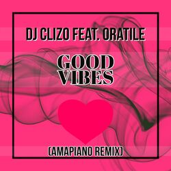 Cover of Good Vibes (Amapiano Remix)
