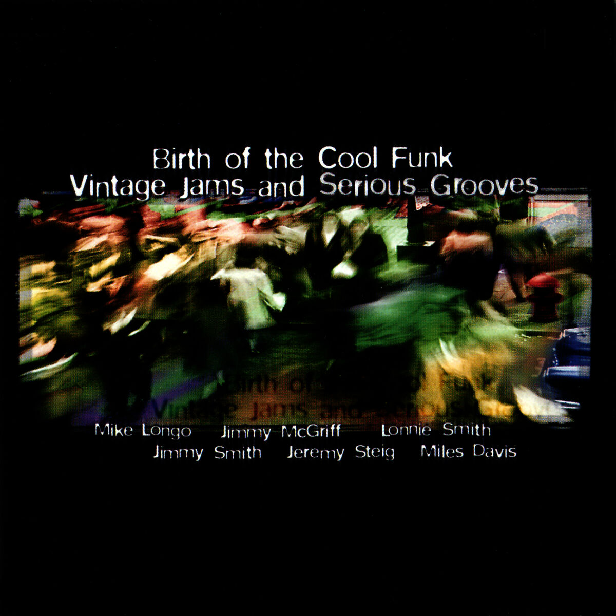 Album cover of Birth of the Cool Funk - Vintage Jams and Serious Grooves, Vol. 3