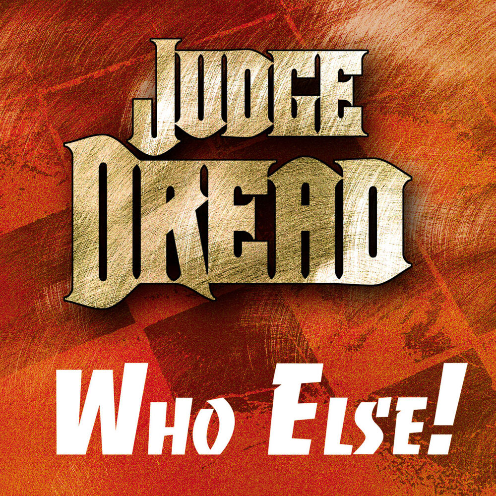 Picture of Judge Dread - Who Else!