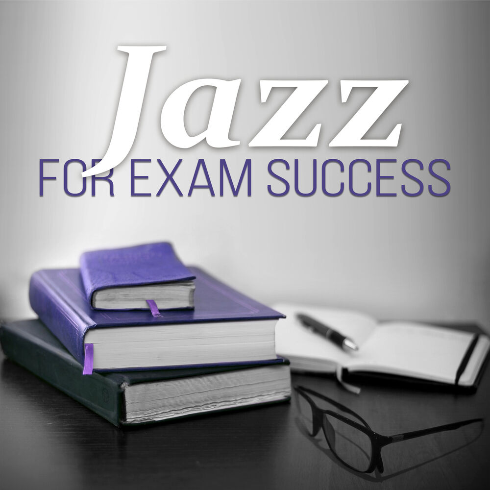 Picture of Jazz for Exam Success – Music for Study, Smooth Jazz to Improve Concentration & Memory, Better Learning Skills, Reading Background