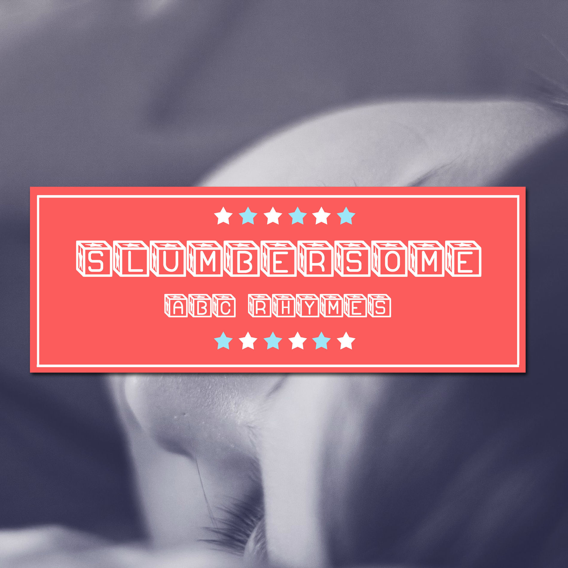 Album cover of #20 Slumbersome ABC Rhymes