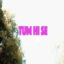Cover of Tum Hi Se