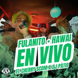 Cover of FULANITO + HAWÁI (En Vivo)