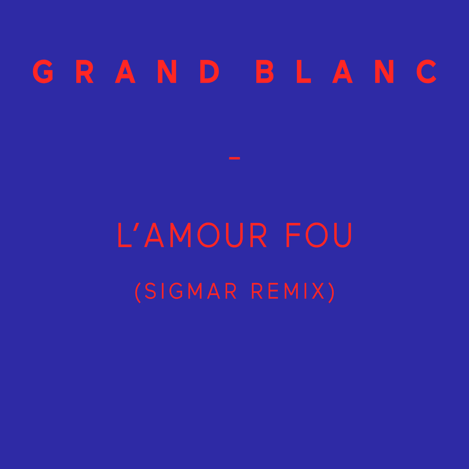 Album cover of L'amour fou (Sigmar Remix) - Single