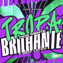 Cover of Tropa Dos Mente Brilhante x Beat Latão by undefined