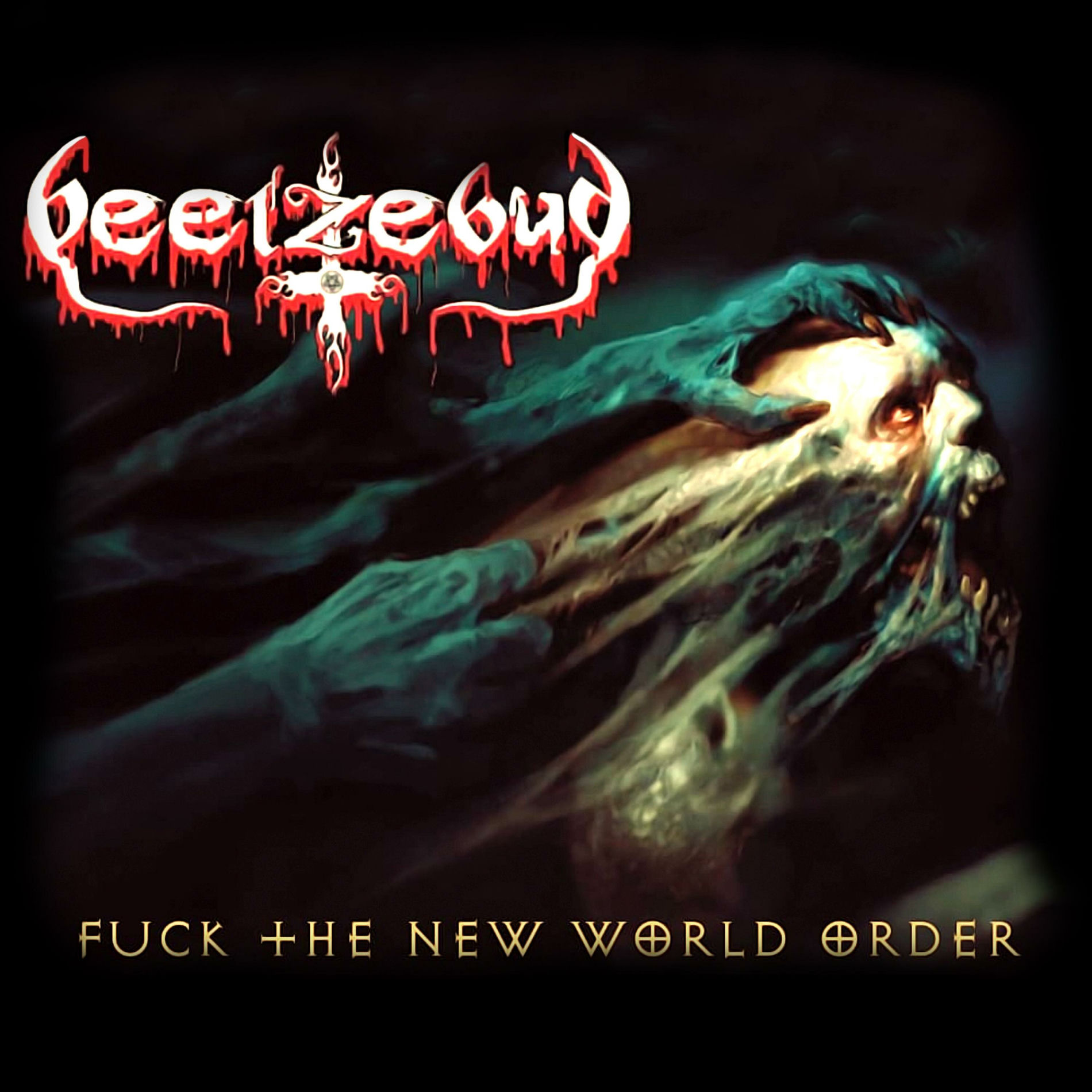 BEELZEBUB - Fuck The New World Order | Deezer