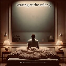 Cover of Staring At The Ceiling