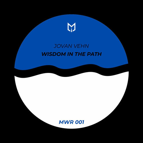  Jovan Vehn - Wisdom in the Path (2025) 