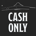 Cash Only