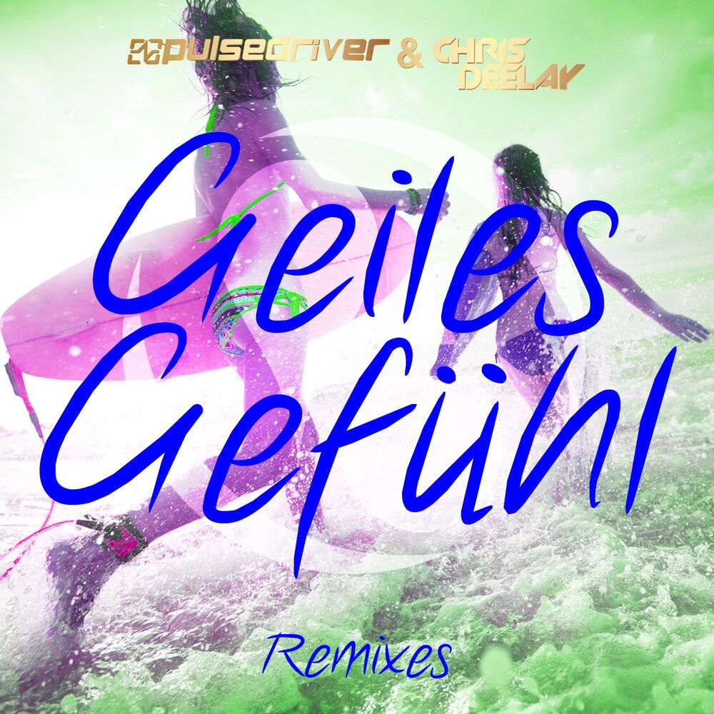 Picture of Geiles Gefühl (The Remixes)