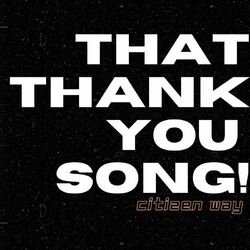 Cover of That Thank You Song!
