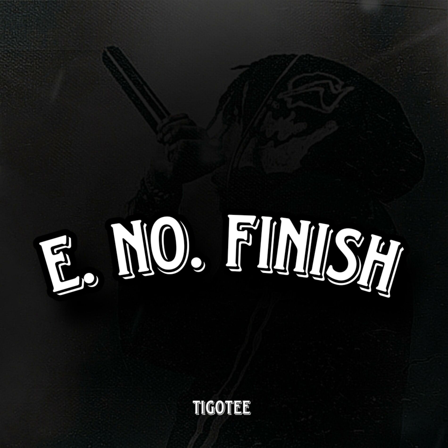 Album cover of E NO FINISH