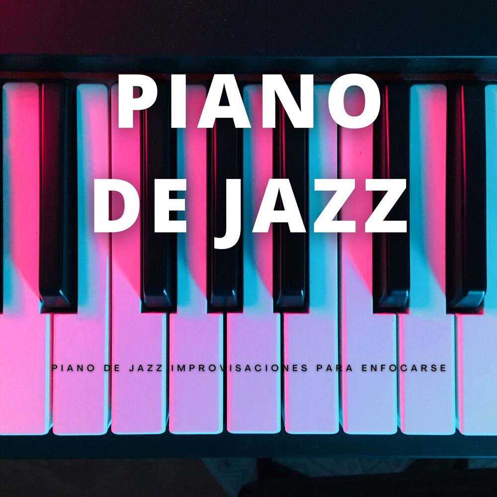 Picture of Piano De Jazz Improvisaciones Para Enfocarse