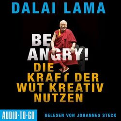 Cover of Be Angry - Die Kraft der Wut kreativ nutzen (Ungekürzt)