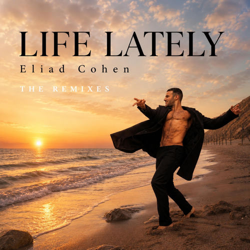 Life Lately (The Remixes)
