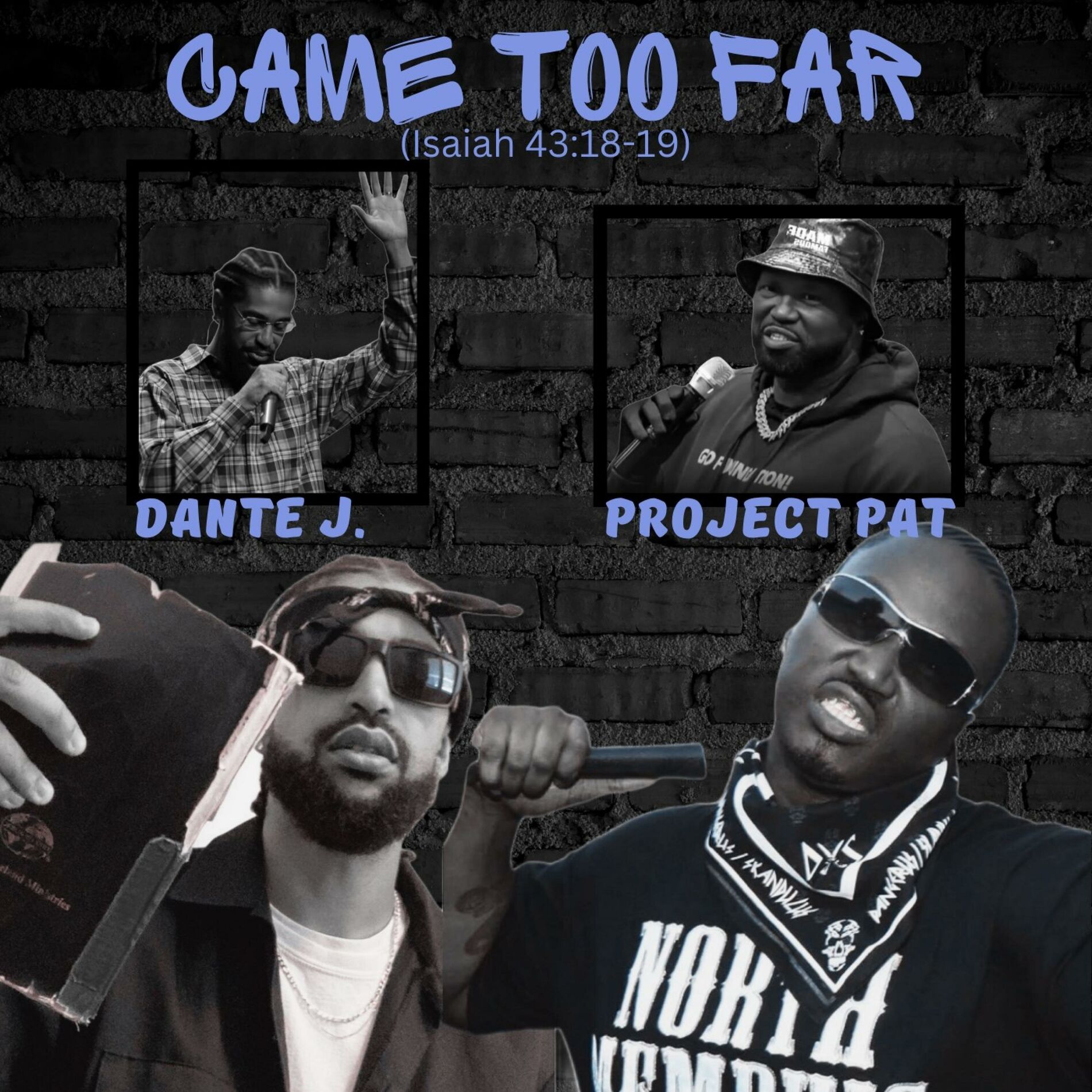 Album cover of Came Too Far (feat. Project Pat)