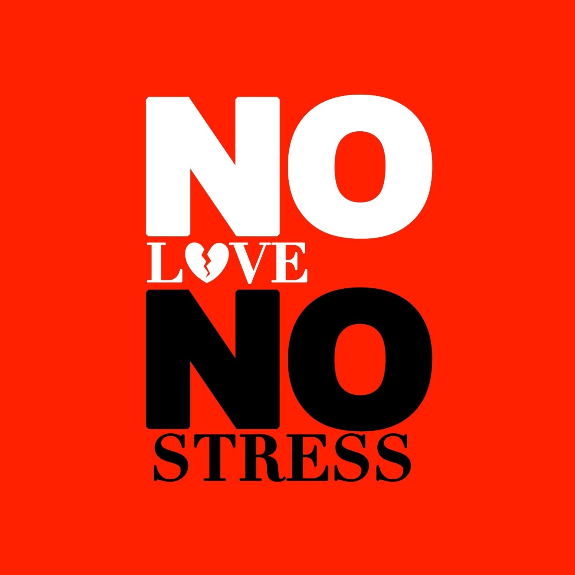Album cover of No Love No Stress