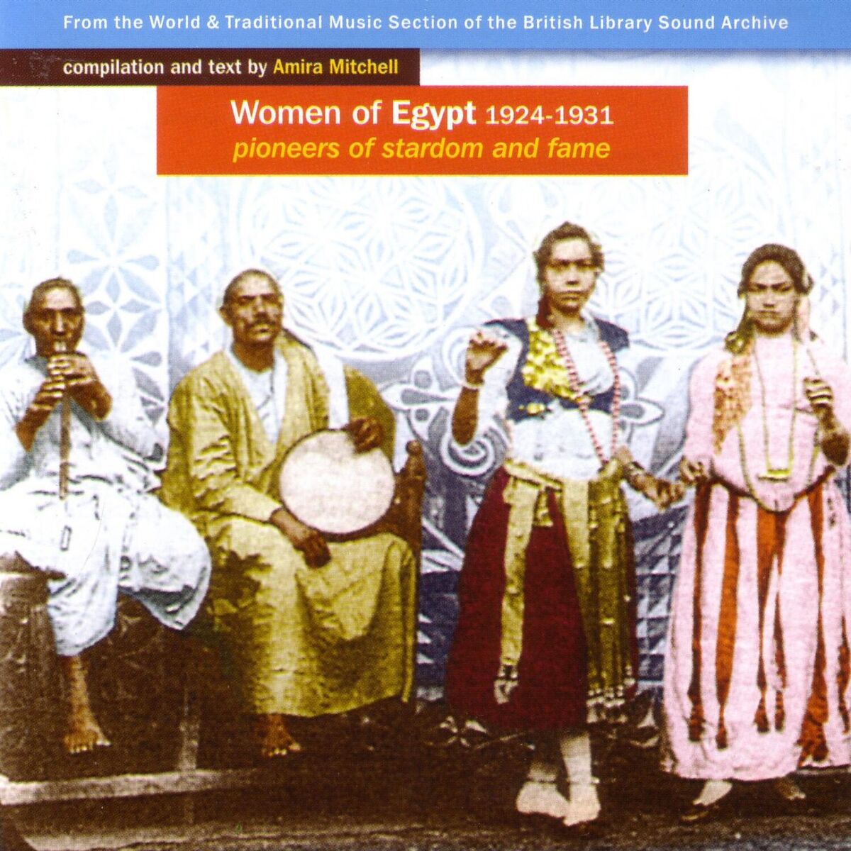Album cover of Women of Egypt 1924-1931: Pioneers of Stardom and Fame