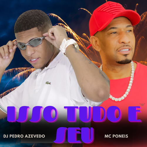 Isso Tudo e Seu