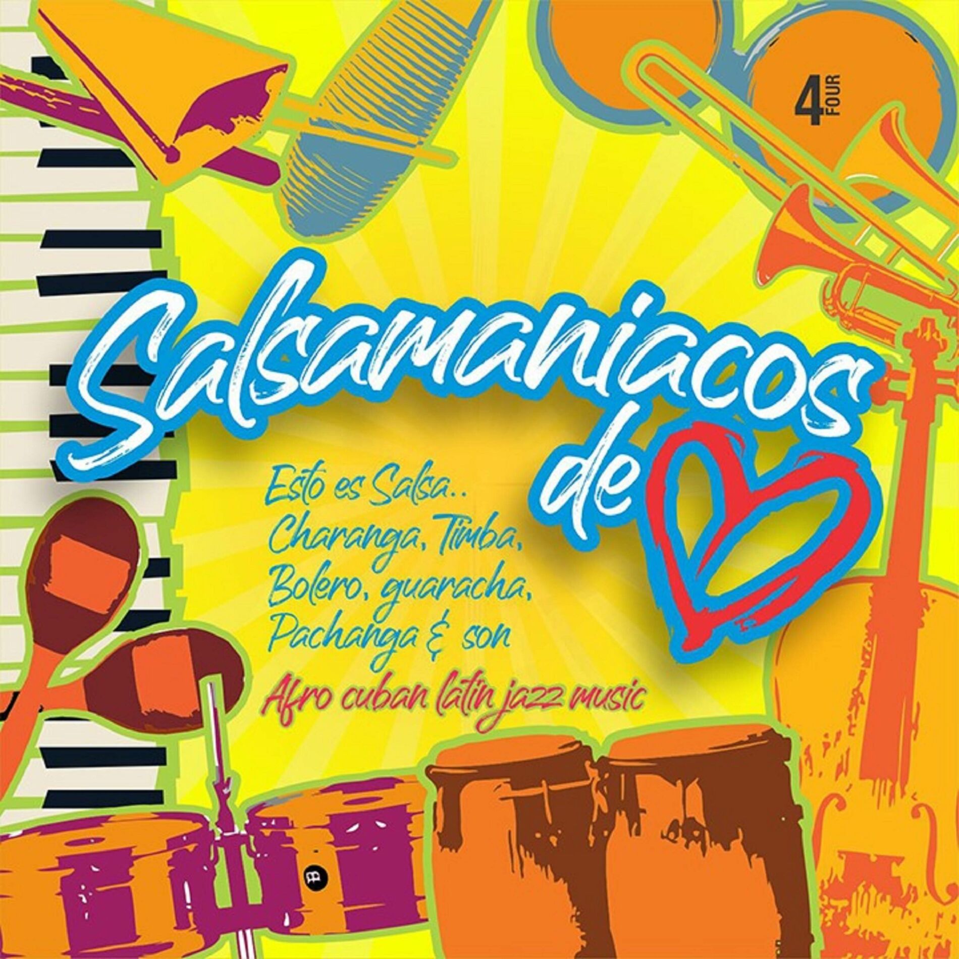 Album cover of Salsamaniacos de Corazón/ Vol. 4