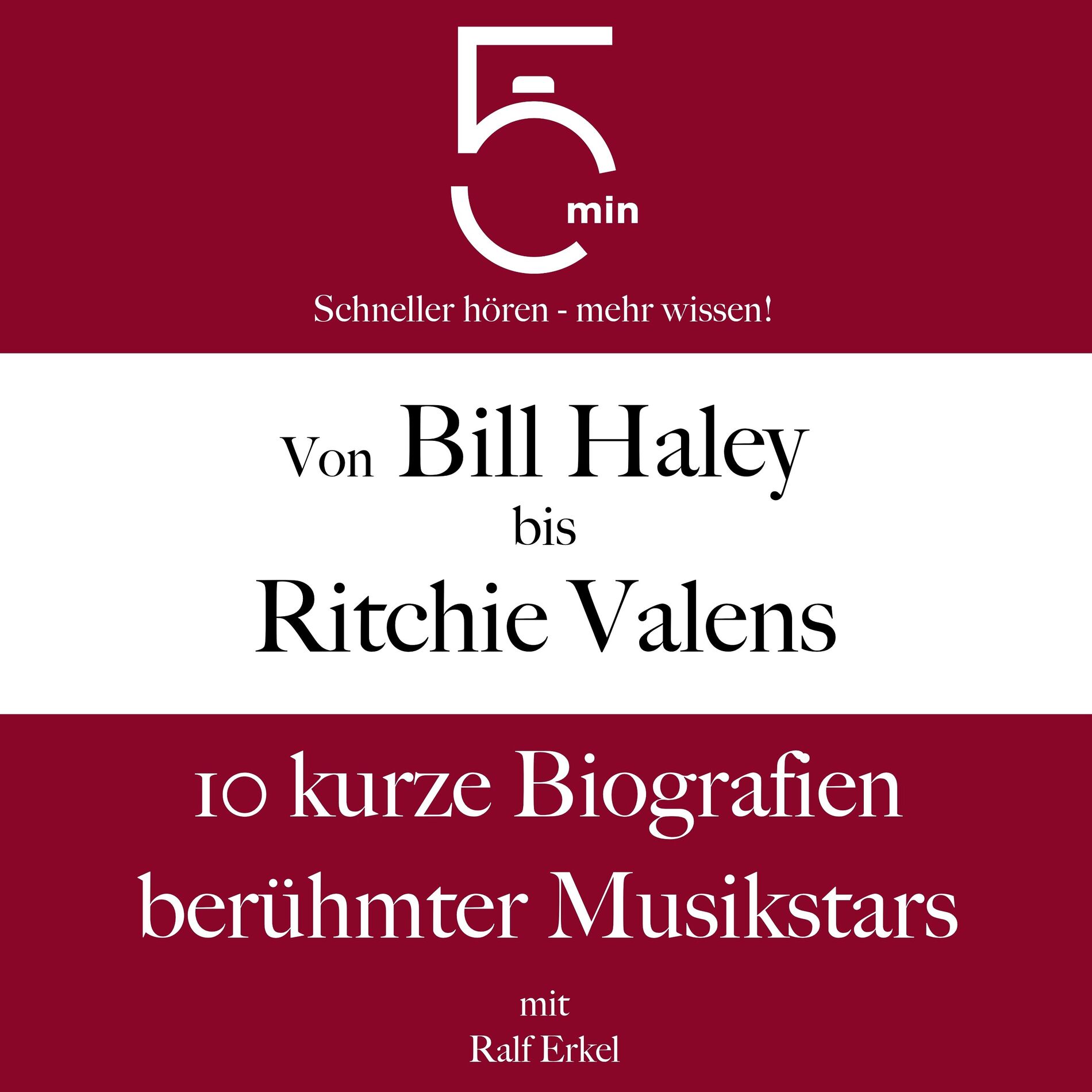 Album cover of Von Bill Haley bis Ritchie Valens (10 kurze Biografien berühmter Musikstars)