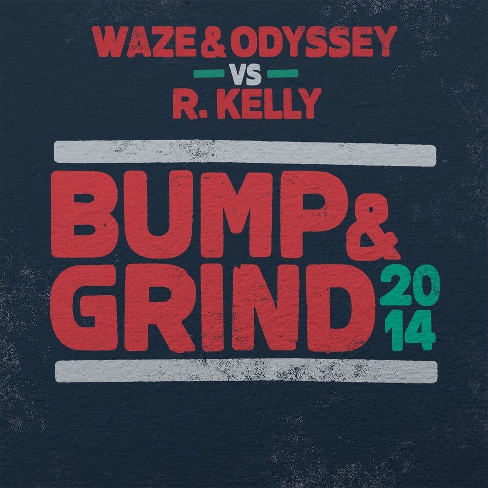 Picture of Bump & Grind 2014 (Radio Edit)