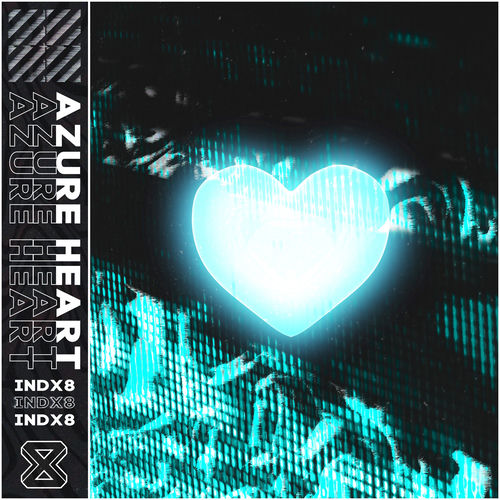 INDX8 - Azure Heart | Deezer