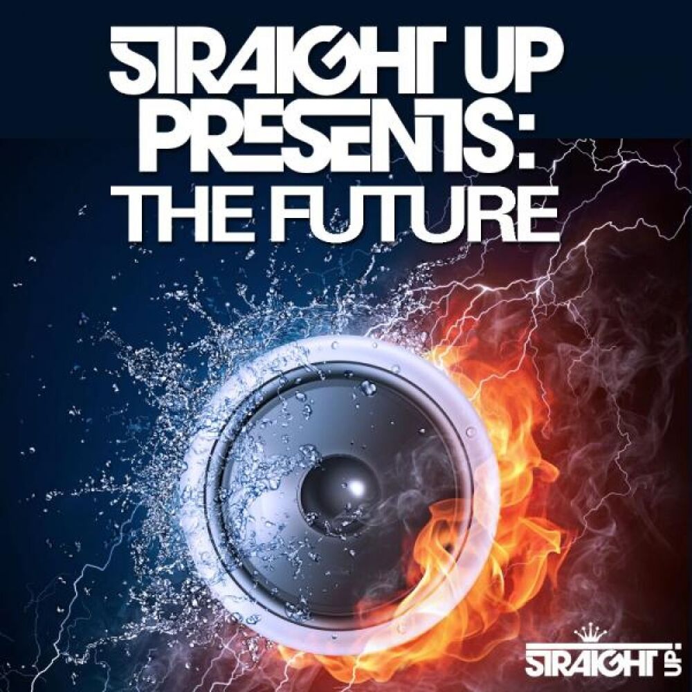 Picture of Straight Up! Presents: The Future