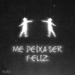 Cover of Me Deixa Ser Feliz