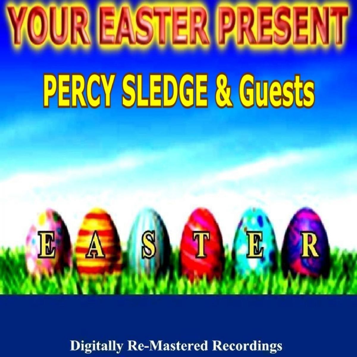 Album cover of Your Easter Present - Percy Sledge & Guests