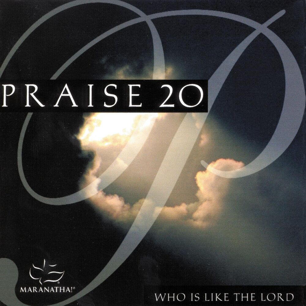 Picture of Praise 20 - Who Is Like The Lord