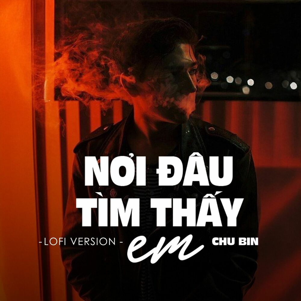 Picture of Nơi Đâu Tìm Thấy Em (Lofi Ver.)