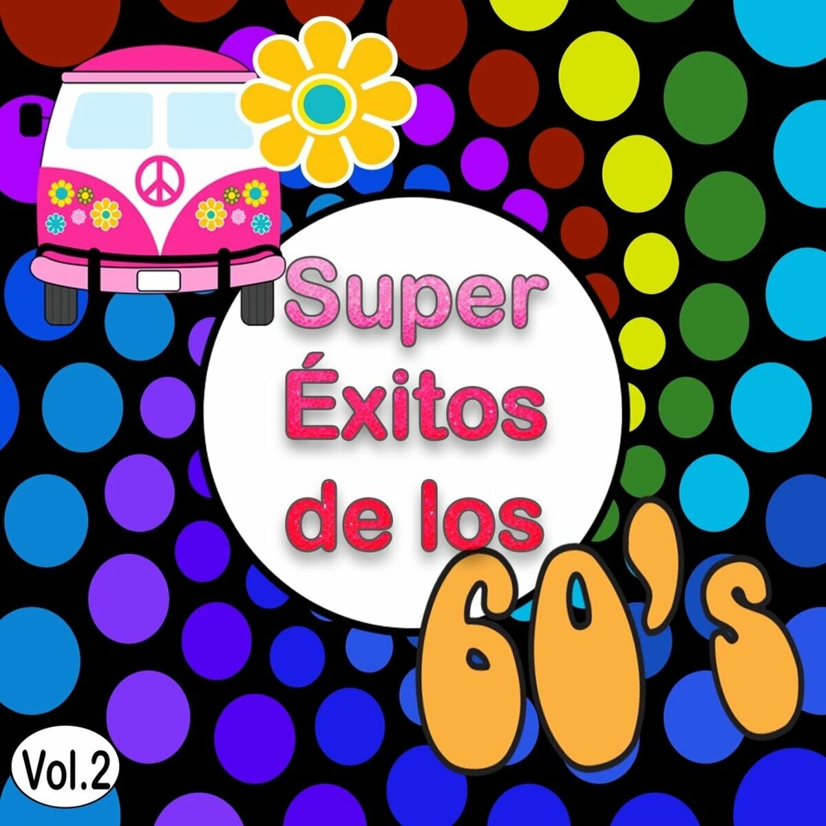 Album cover of Super Éxitos De Los 60, Vol. 2