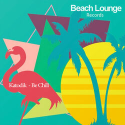 Cover of Be Chill