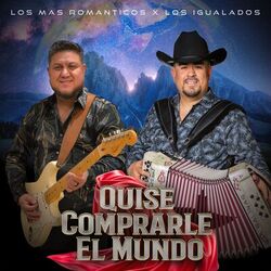 Cover of Quise Comprarle El Mundo