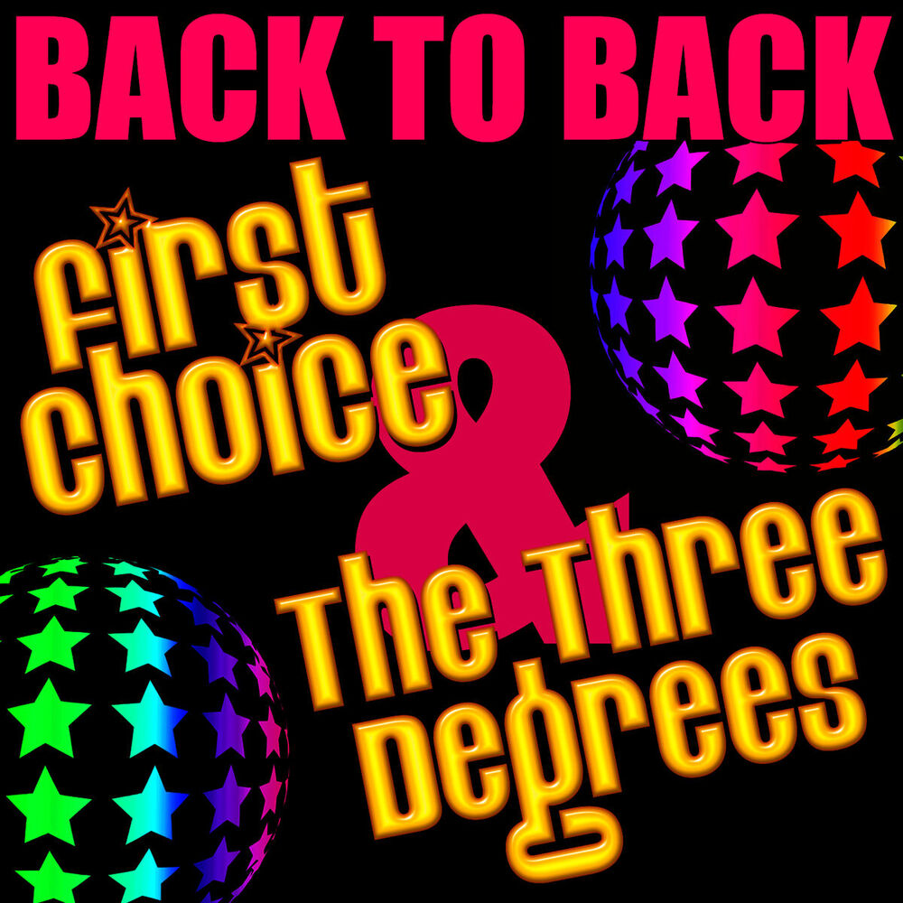 Picture of Back to Back: First Choice & The Three Degrees