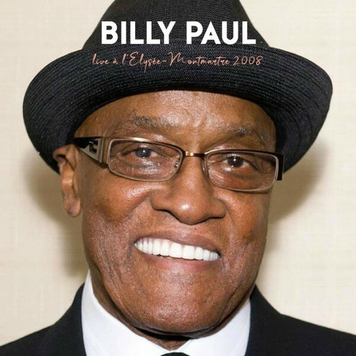 Album cover of Billy Paul live à l'Elysée-Montmartre 2008