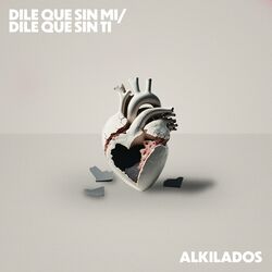 Cover of Dile Que Sin Mi / Dile Que Sin Ti