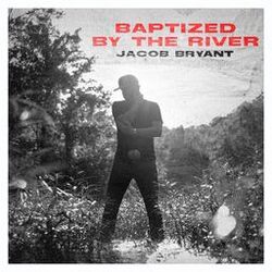 Cover of Baptized By The River