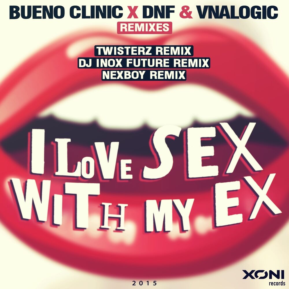 Picture of I Love Sex With My Ex (Remixes)