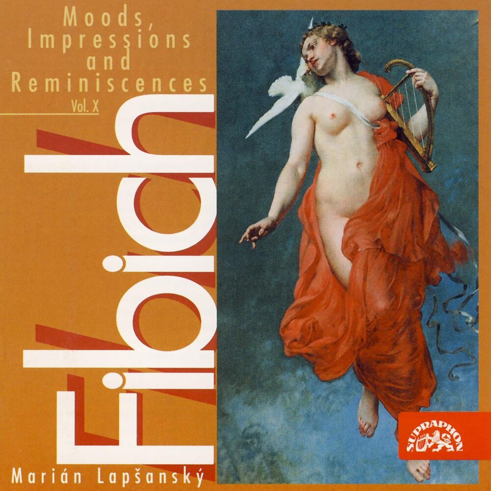 Picture of Fibich: Moods, Impressions and Reminiscences, Vol. 10