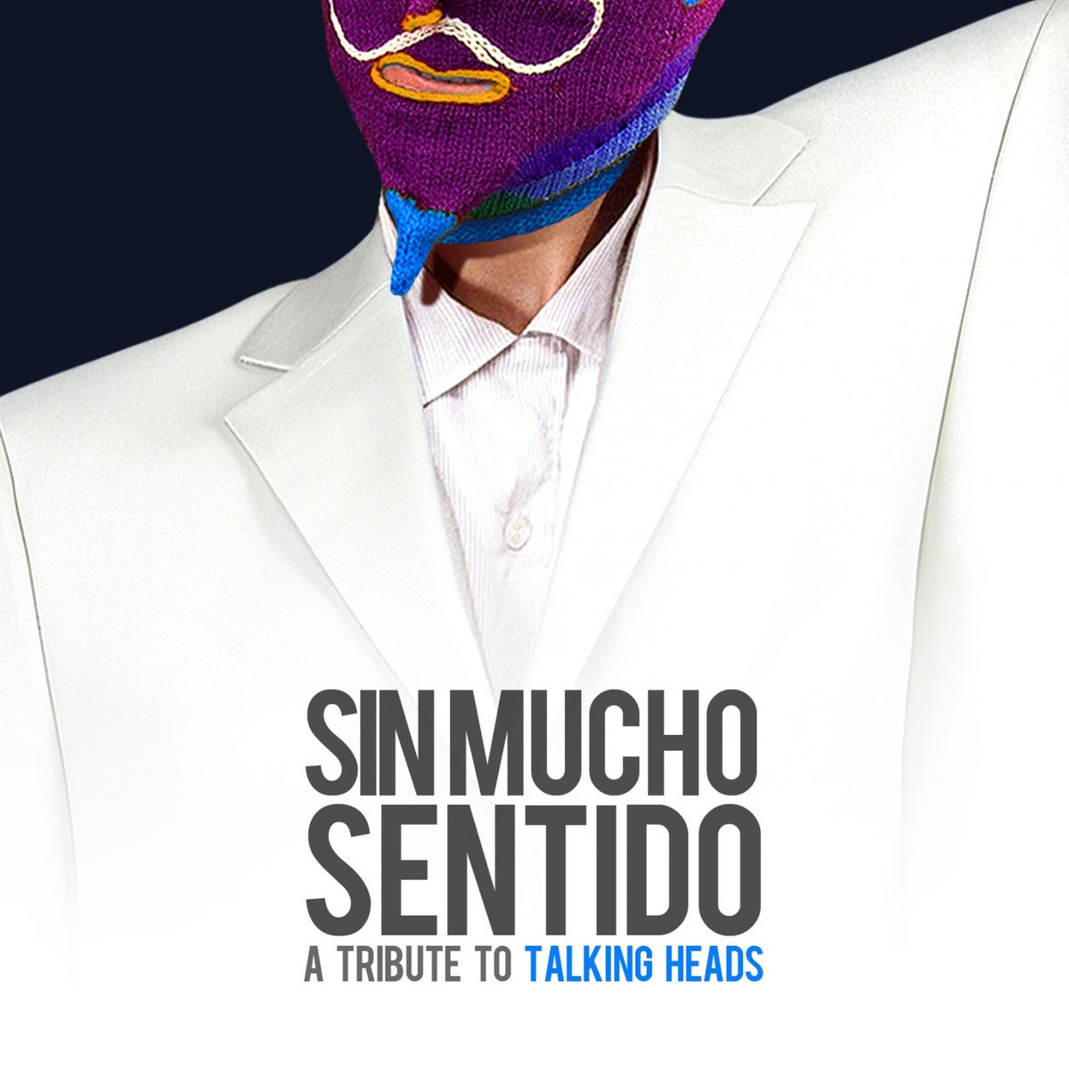 Album cover of Sin Mucho Sentido (A Tribute to Talking Heads)