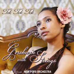 Cover of Tok Tok Tok Feat. Ndr Pops Orchestra - Gershwin With Strings (MP3 Album)